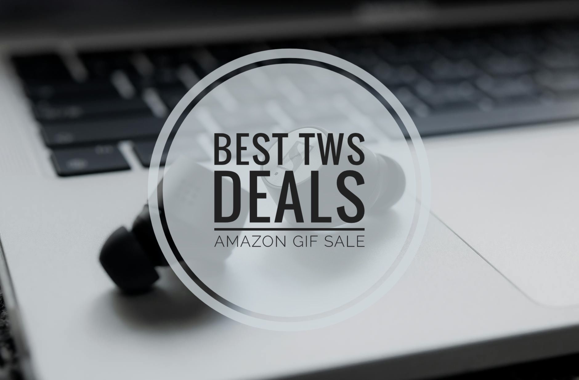 Best TWS deals on Amazon this Diwali Sale